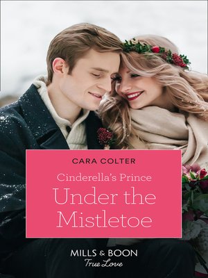 cover image of Cinderella's Prince Under the Mistletoe